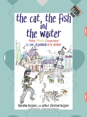 cover image of The Cat, the Fish and the Waiter (English, Latin and French Edition) (A Children's Book)